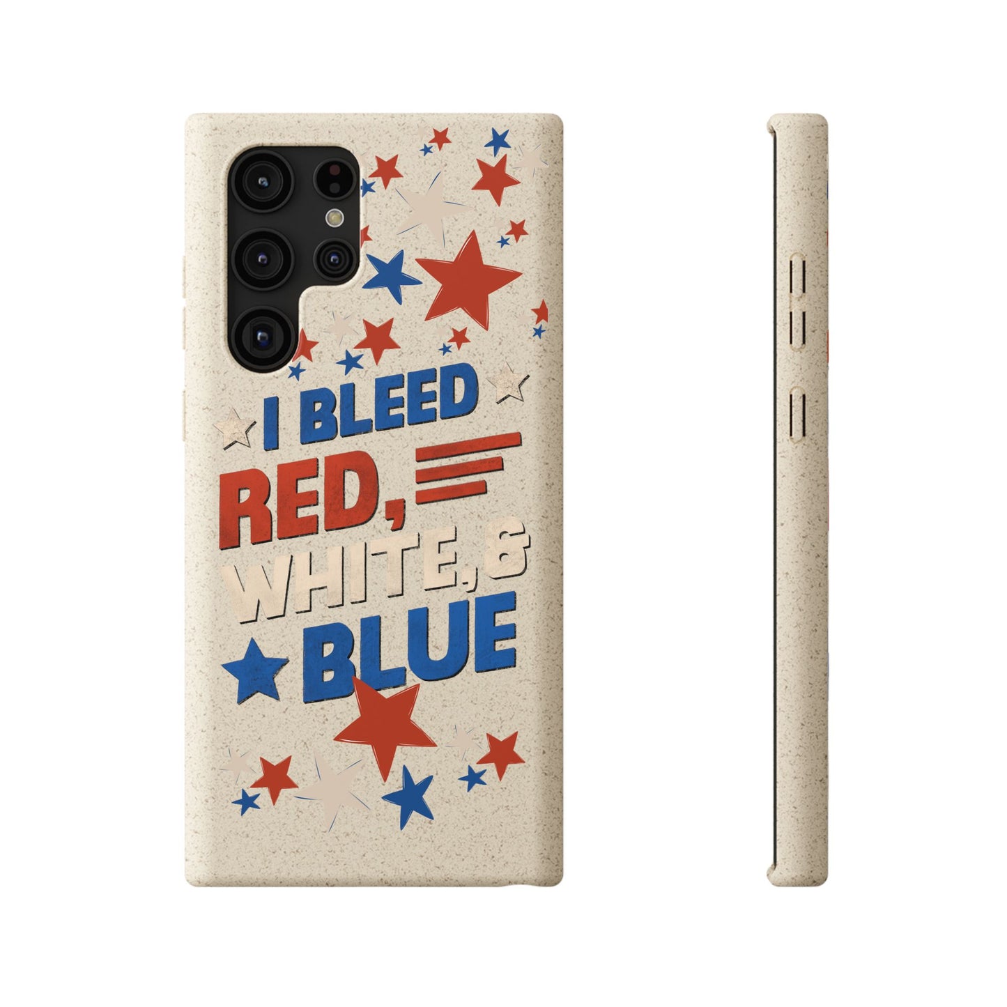 Biodegradable Phone Case | I Bleed Red, White, & Blue