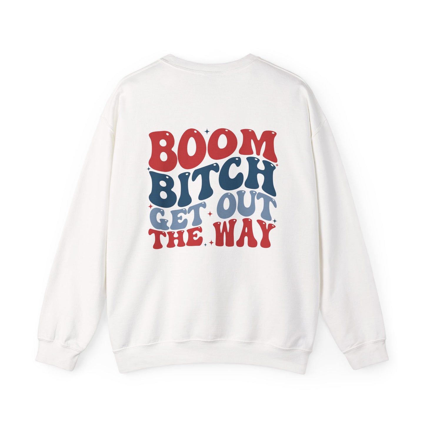 Crewneck Sweatshirt | Boom B***h