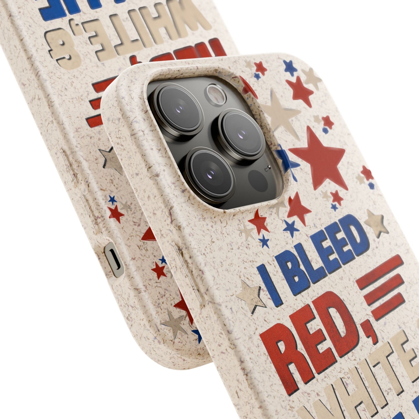Biodegradable Phone Case | I Bleed Red, White, & Blue