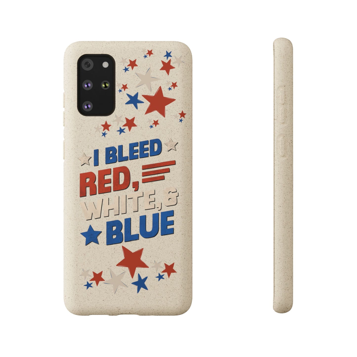 Biodegradable Phone Case | I Bleed Red, White, & Blue