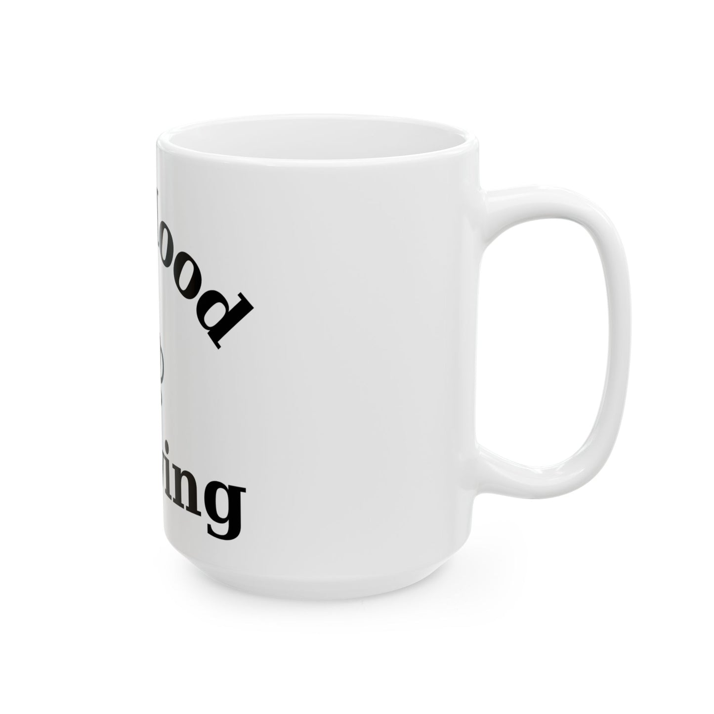 Ceramic Mug | Bad Mood