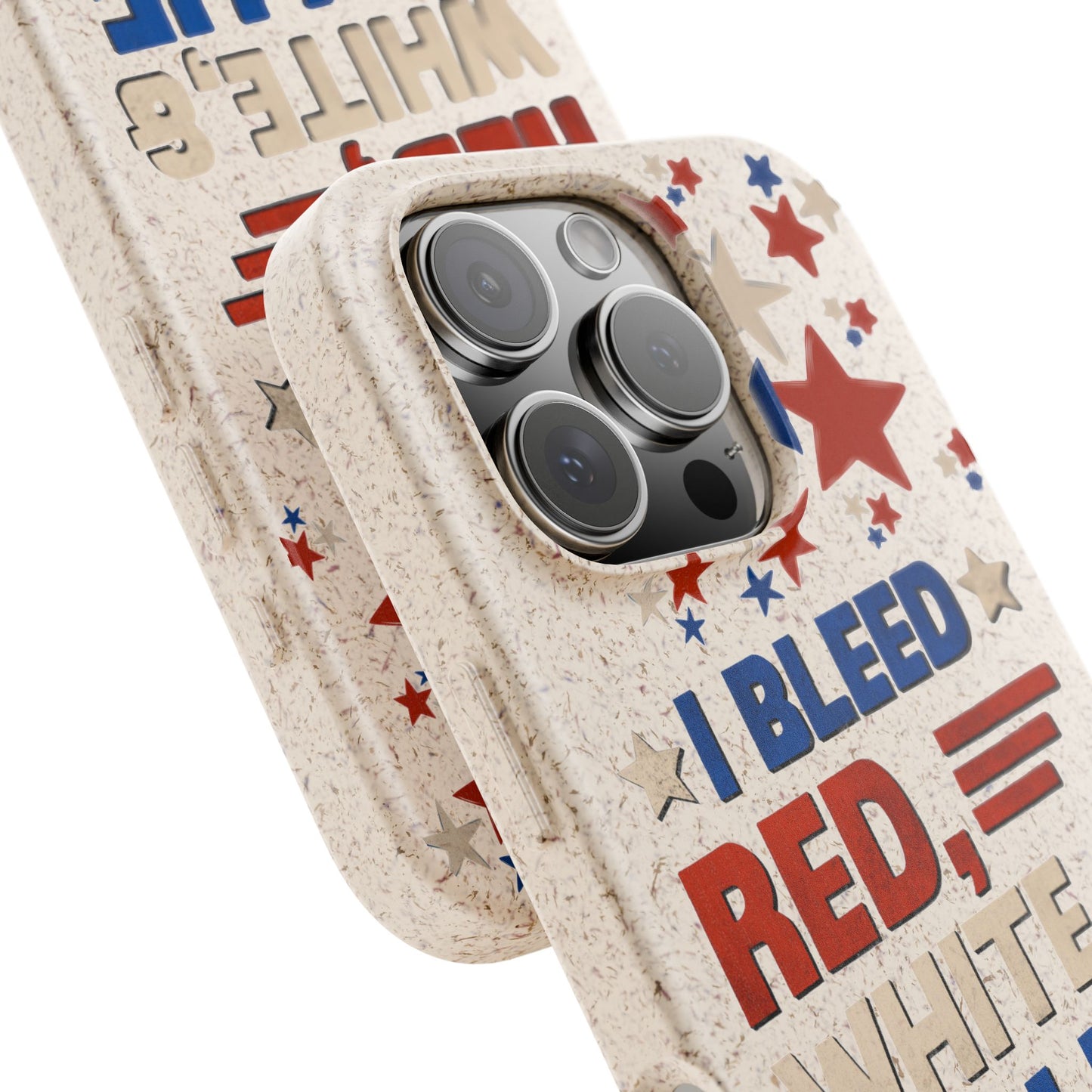 Biodegradable Phone Case | I Bleed Red, White, & Blue