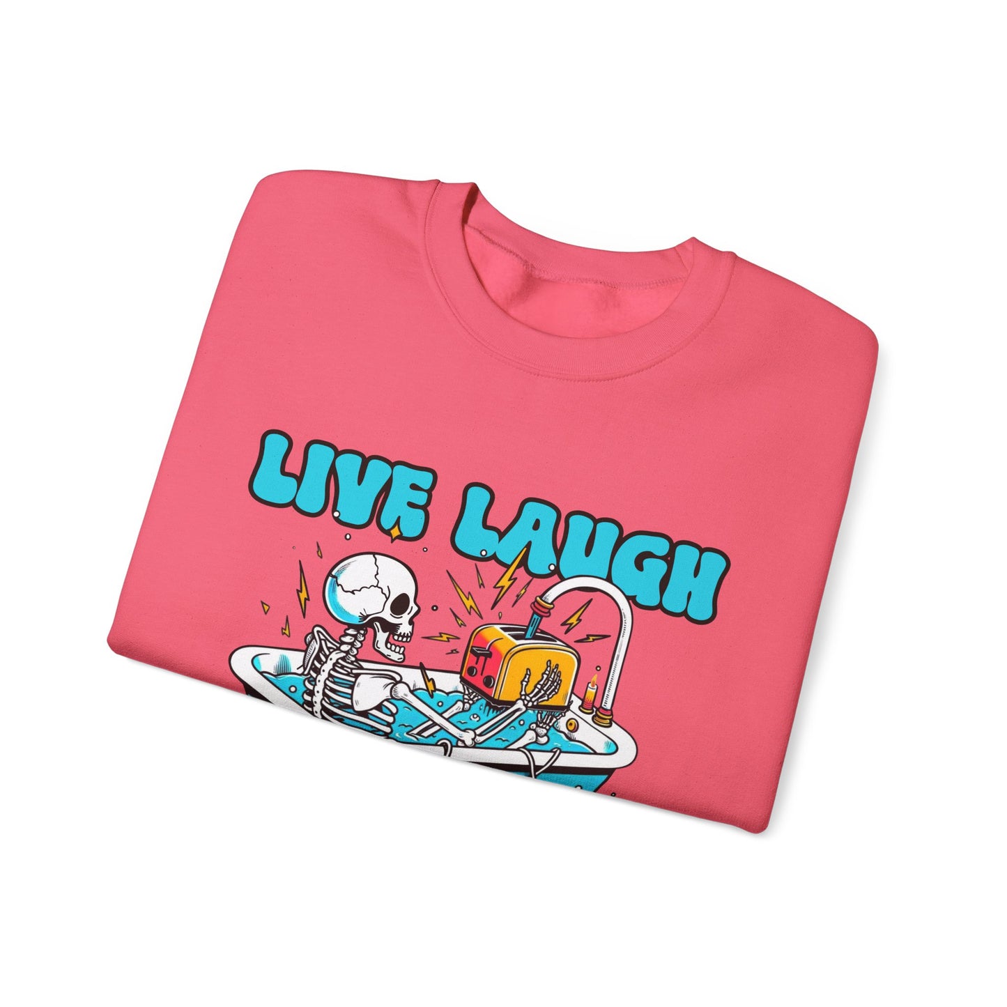 Crewneck Sweatshirt | Live Laugh Toaster Bath