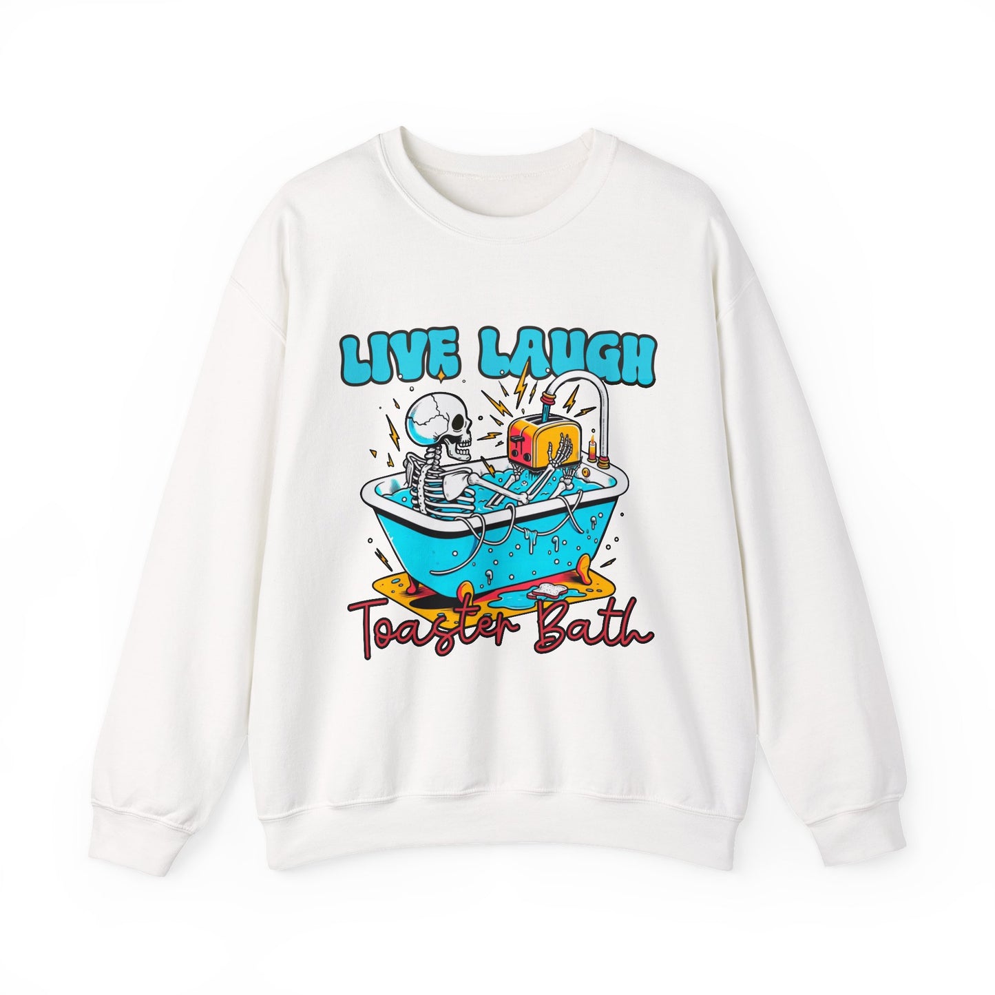 Crewneck Sweatshirt | Live Laugh Toaster Bath