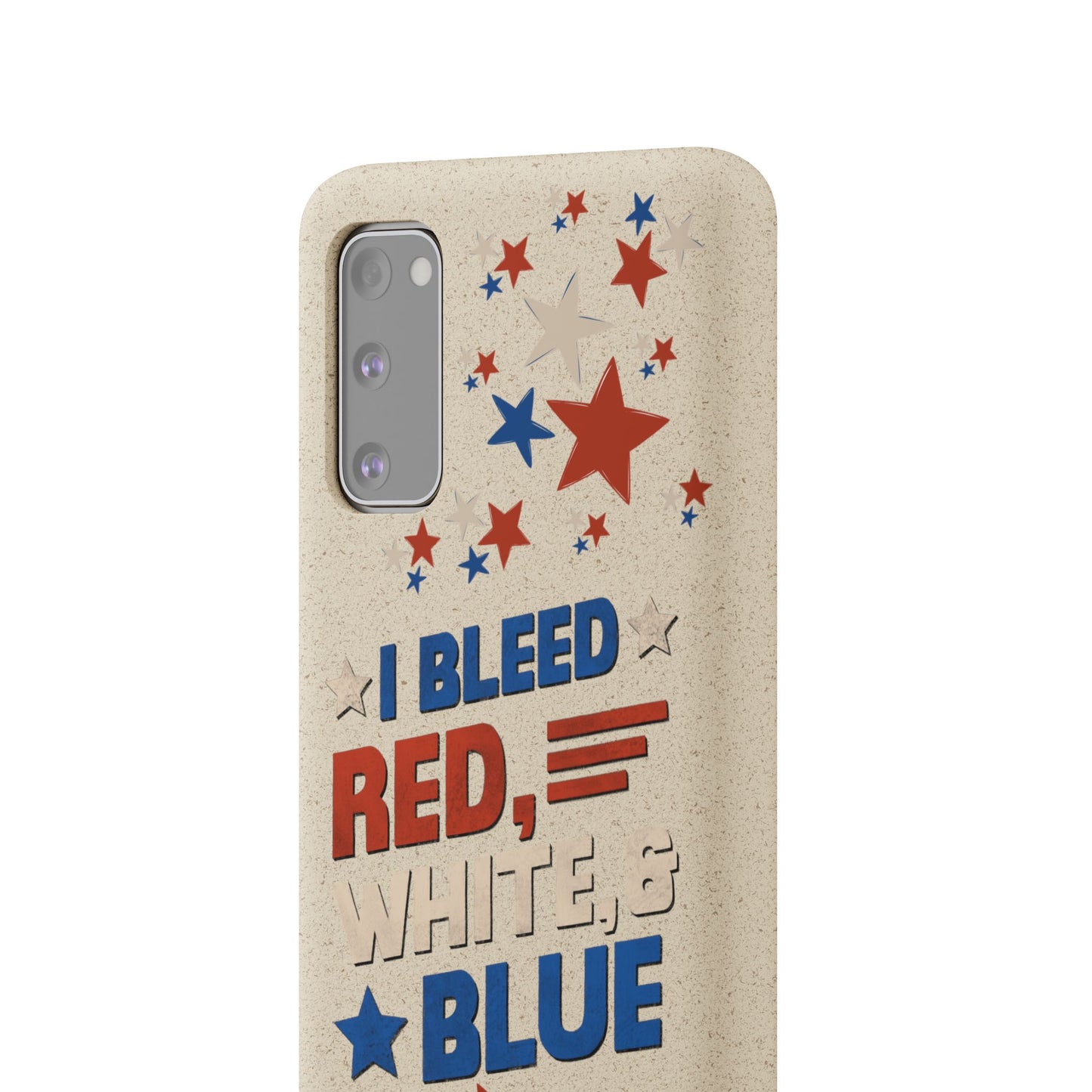 Biodegradable Phone Case | I Bleed Red, White, & Blue