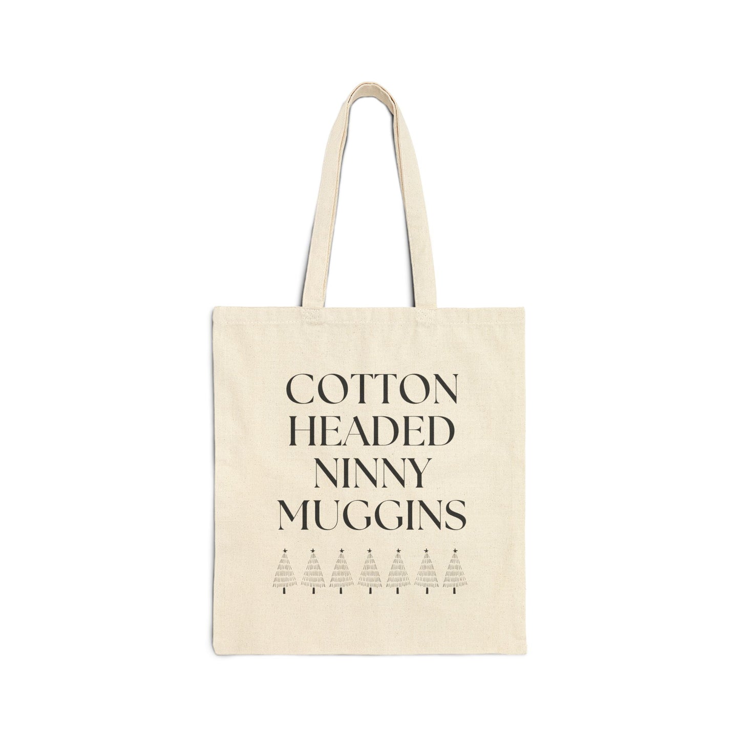 Cotton Canvas Tote Bag | Cotton Headed Ninny Muggins