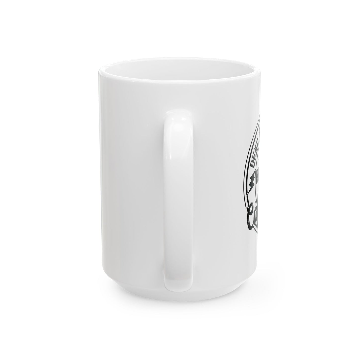 Ceramic Mug | Dead Inside