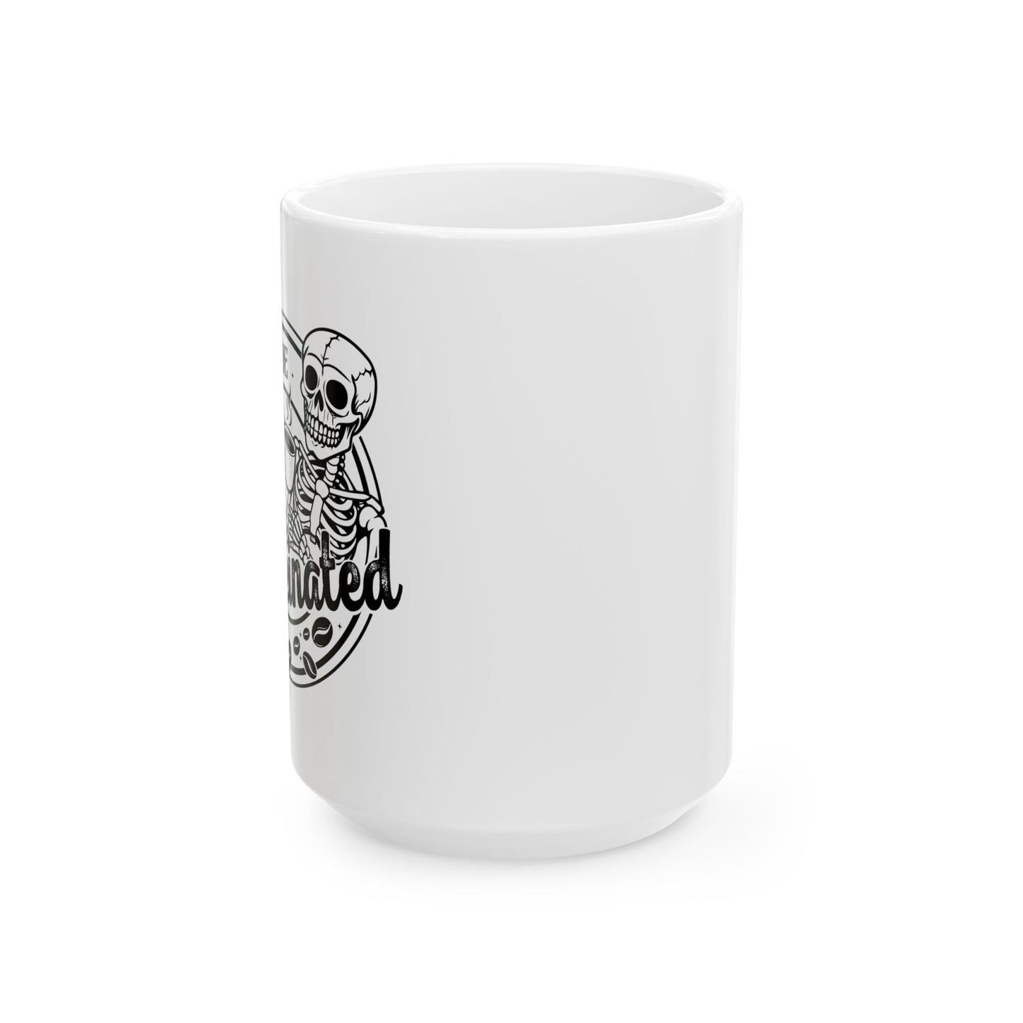 Ceramic Mug | Dead Inside