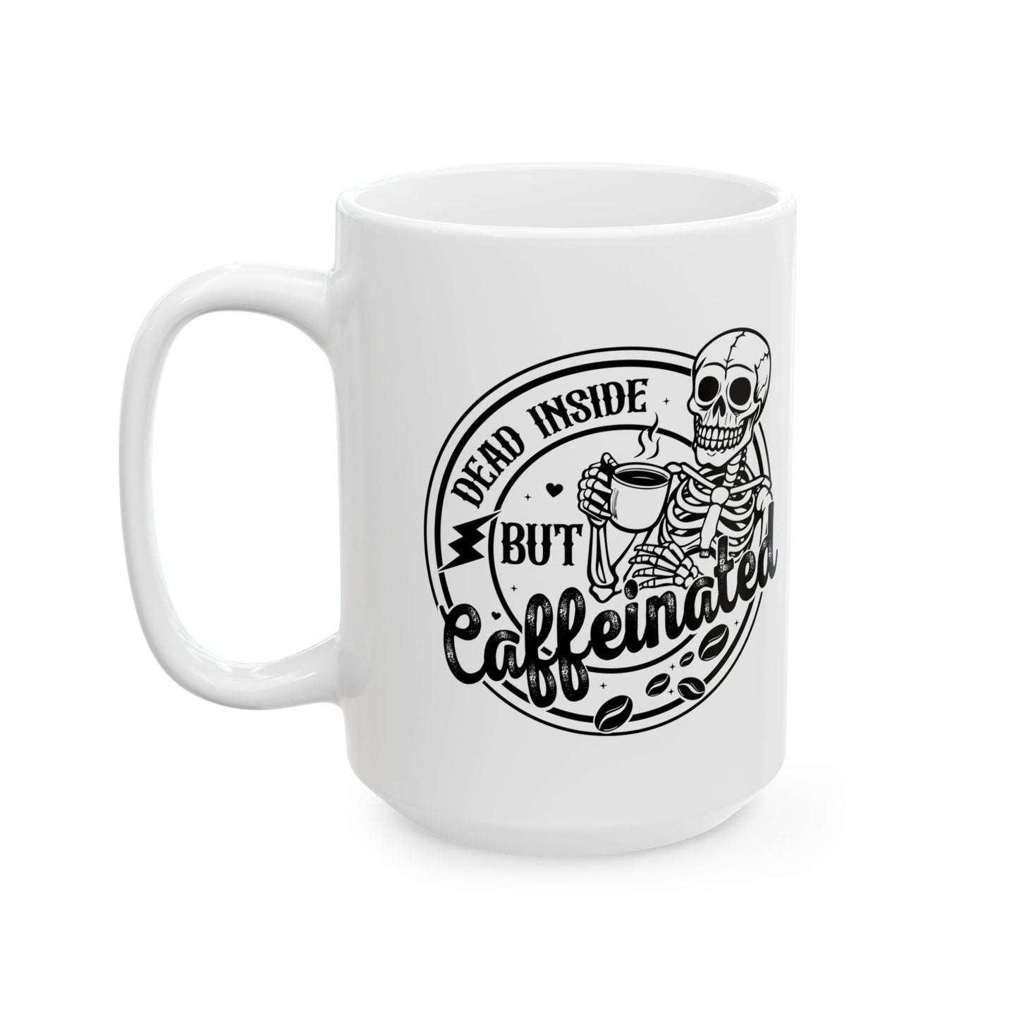 Ceramic Mug | Dead Inside