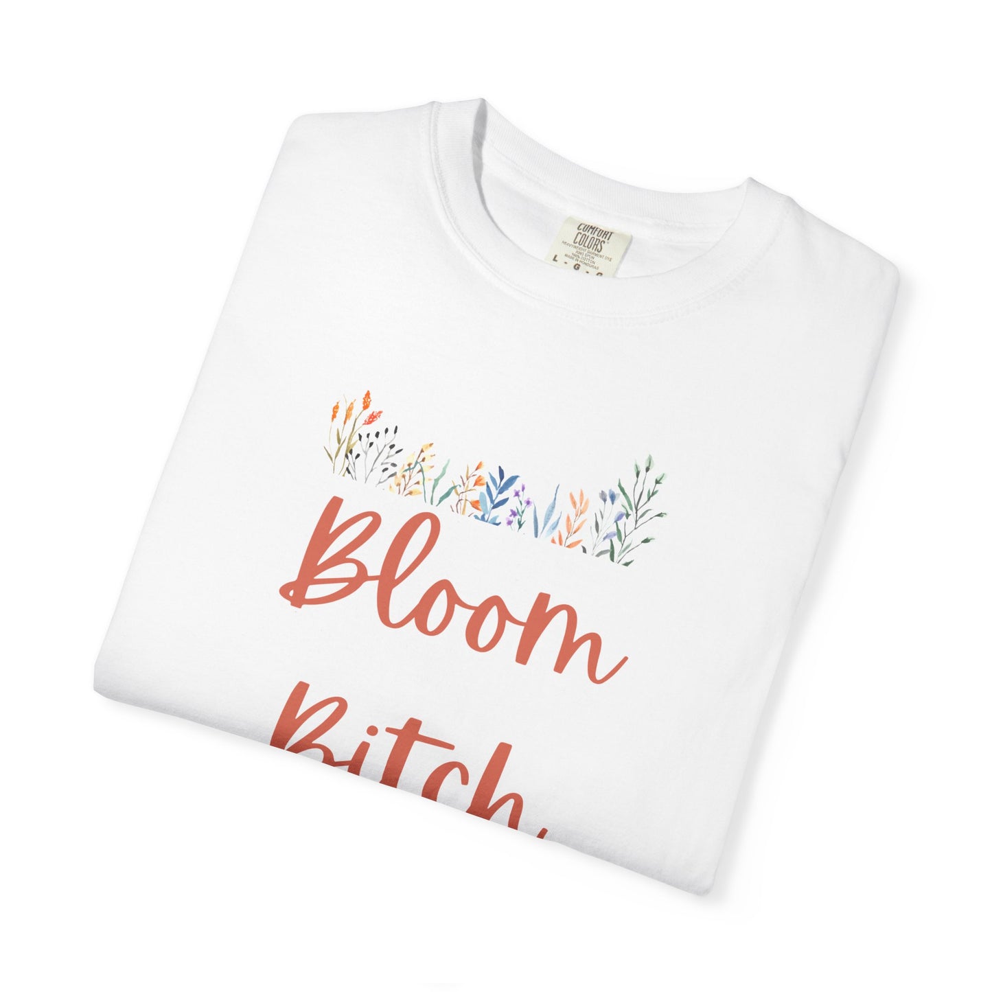 Cotton T-Shirt | Bloom B*tch
