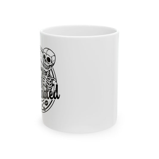 Ceramic Mug | Dead Inside