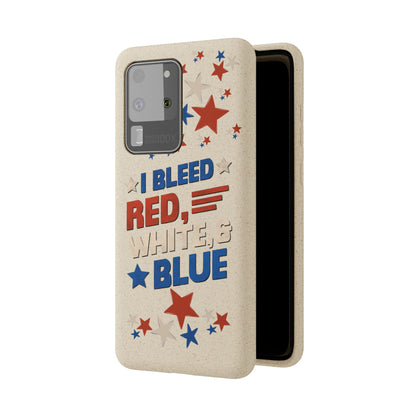 Biodegradable Phone Case | I Bleed Red, White, & Blue