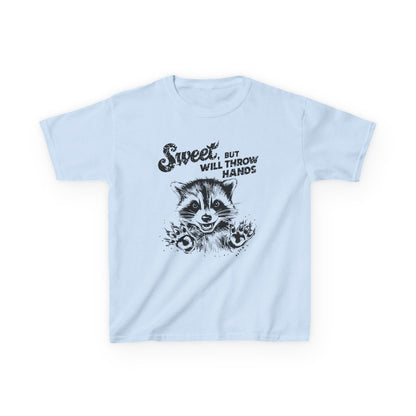 Kids Cotton T-Shirt | Sweet but will Throw Hands