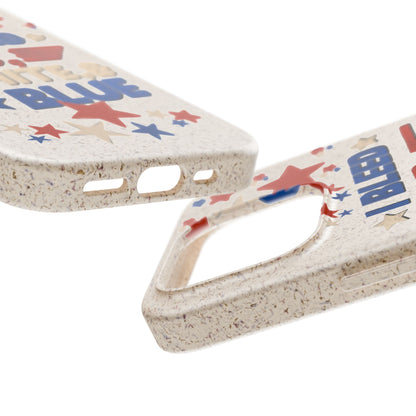 Biodegradable Phone Case | I Bleed Red, White, & Blue