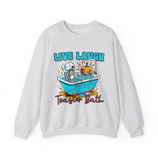 Crewneck Sweatshirt | Live Laugh Toaster Bath
