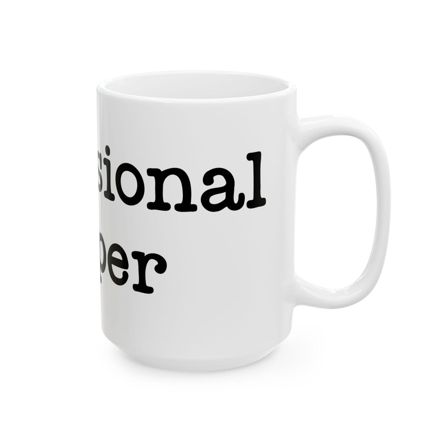 Ceramic Mug | Professional Yapper