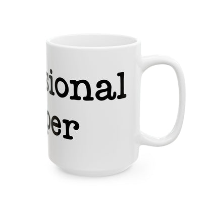 Ceramic Mug | Professional Yapper