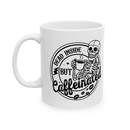 Ceramic Mug | Dead Inside